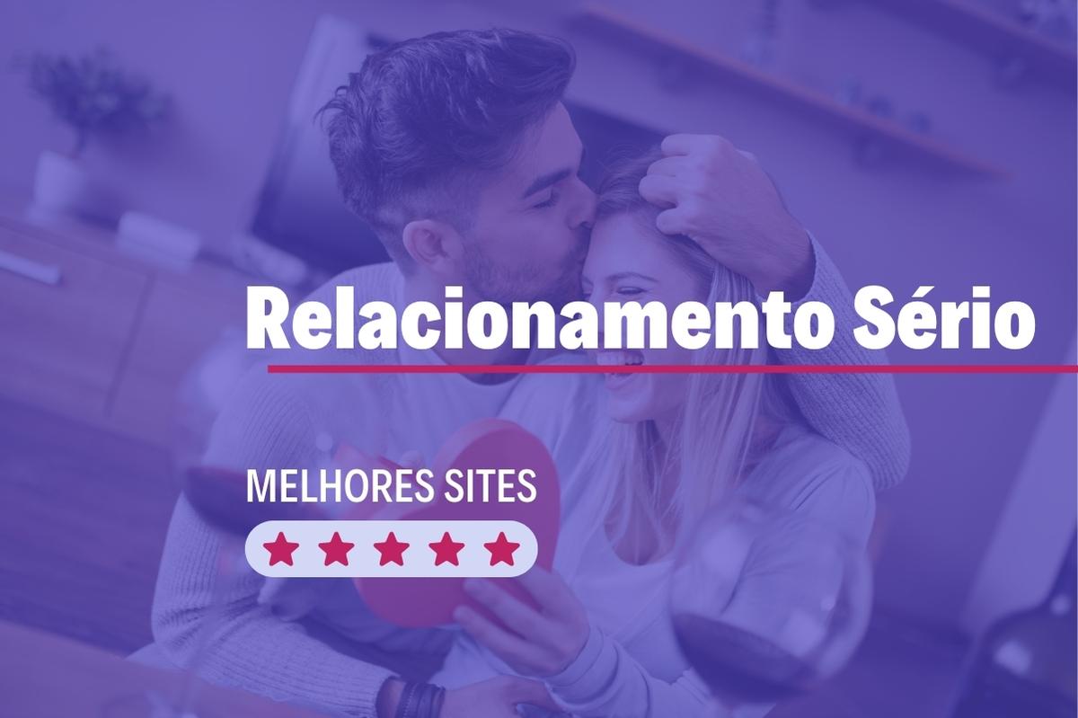 Quais são os melhores sites de relacionamento sério?